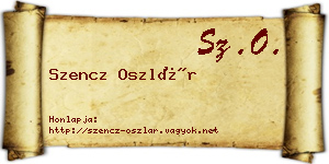 Szencz Oszlár névjegykártya